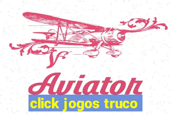 click jogos truco